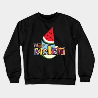 Water Melon Crewneck Sweatshirt